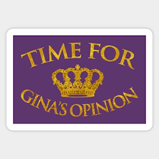 Ginas Opinion Magnet